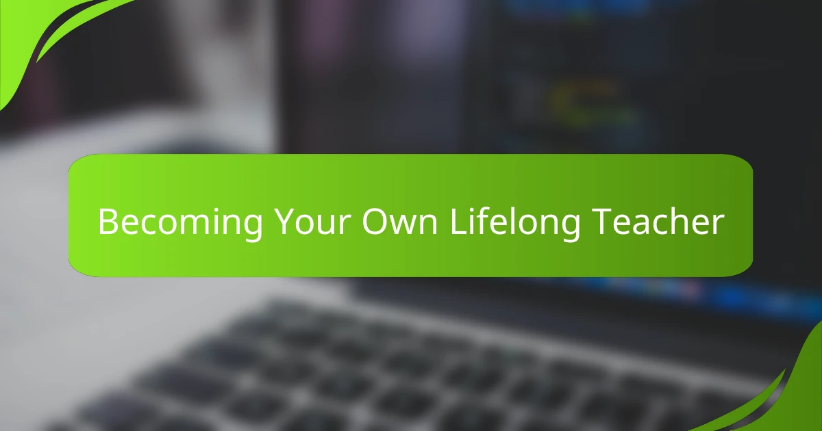Becoming Your Own Lifelong Teacher