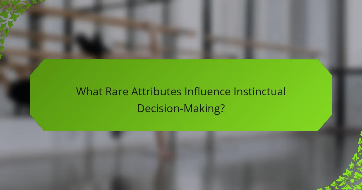 What Rare Attributes Influence Instinctual Decision-Making?